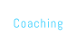 Coaching